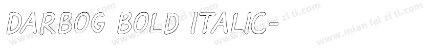 Darbog Bold Italic字体转换